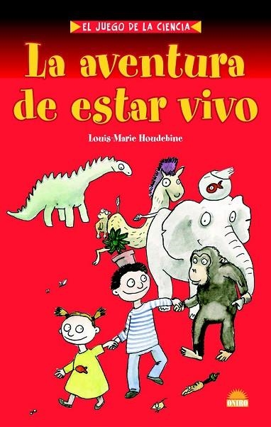 LA AVENTURA DE ESTAR VIVO | 9788497542784 | HOUDEBINE,LOUIS MARIE | Llibreria Geli - Llibreria Online de Girona - Comprar llibres en català i castellà