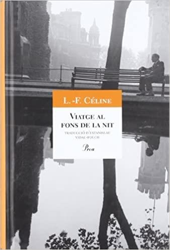 VIATGE AL FONS DE LA NIT | 9788484379768 | CELINE,LOUIS FERDINAND | Llibreria Geli - Llibreria Online de Girona - Comprar llibres en català i castellà