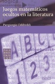 JUEGOS MATEMATICOS OCULTOS EN LA LITERATURA | 9788480638852 | ODIFREDDI,PIERGIORGIO | Llibreria Geli - Llibreria Online de Girona - Comprar llibres en català i castellà