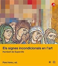 SIGNES INCONDICIONALS EN L'ART | 9788483019115 | SUPERVILLE,HUMBERT | Llibreria Geli - Llibreria Online de Girona - Comprar llibres en català i castellà