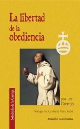 LA LIBERTAD DE LA OBEDIENCIA | 9788483530665 | CARTUJO(UN) | Llibreria Geli - Llibreria Online de Girona - Comprar llibres en català i castellà