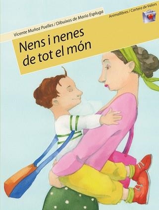 NENS I NENES DE TOT EL MON | 9788496726024 | MUÑOZ PUELES,VICENTE | Llibreria Geli - Llibreria Online de Girona - Comprar llibres en català i castellà