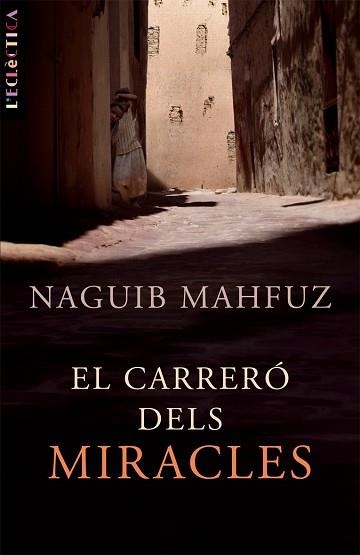 EL CARRERO DELS MIRACLES | 9788498242102 | MAHFUZ,NAGUIB | Llibreria Geli - Llibreria Online de Girona - Comprar llibres en català i castellà