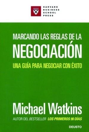 MARCANDO LAS REGLAS DE LA NEGOCIACION.UNA GUIA PARA NEGOCIAR | 9788423424580 | WATKINS,MICHAEL | Llibreria Geli - Llibreria Online de Girona - Comprar llibres en català i castellà