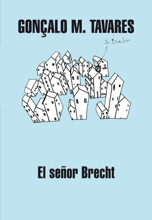 EL SEÑOR BRECHT | 9788439720751 | TAVARES,GONÇALO | Llibreria Geli - Llibreria Online de Girona - Comprar llibres en català i castellà