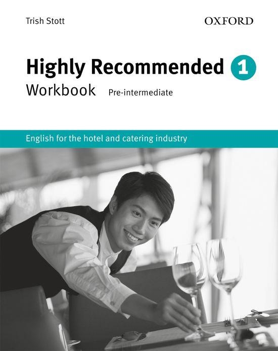 HIGHLY RECOMMENDED-1(WORKBOOK.ENGLISH FOR THE HOTEL AND CATERING INDUSTRY) | 9780194574655 | STOTT,TRISH/REVELL,ROD | Llibreria Geli - Llibreria Online de Girona - Comprar llibres en català i castellà