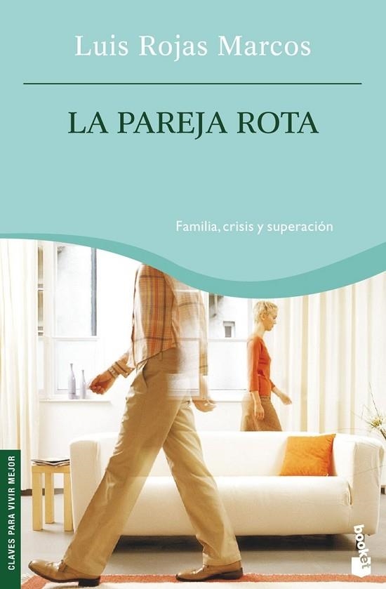 LA PAREJA ROTA | 9788467026290 | ROJAS MARCOS,LUIS | Llibreria Geli - Llibreria Online de Girona - Comprar llibres en català i castellà