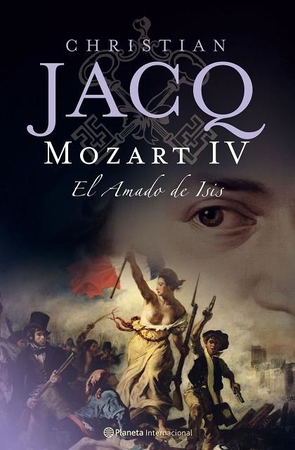 MOZART-4.EL AMADO DE ISIS | 9788408073444 | JACQ,CHRISTIAN | Libreria Geli - Librería Online de Girona - Comprar libros en catalán y castellano