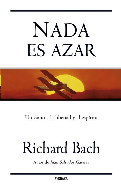 NADA ES AZAR. UN CANTO A LA LIBERTAD Y AL ESPIRITU | 9788466632126 | BACH,RICHARD | Llibreria Geli - Llibreria Online de Girona - Comprar llibres en català i castellà