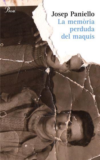 LA MEMORIA PERDUDA DEL MAQUIS | 9788484379843 | PANIELLO,JOSEP | Llibreria Geli - Llibreria Online de Girona - Comprar llibres en català i castellà