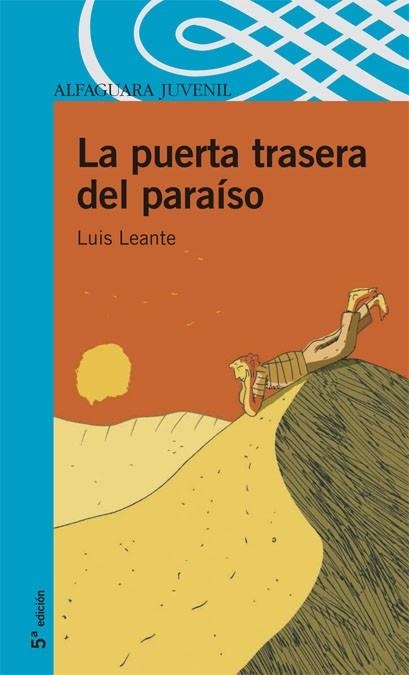 LA PUERTA TRASERA DEL PARAISO | 9788420471235 | LEANTE,LUIS | Llibreria Geli - Llibreria Online de Girona - Comprar llibres en català i castellà