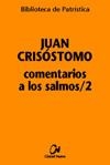 COMENTARIOS A LOS SALMOS/2 | 9788497150958 | CRISOSTOMO,JUAN | Llibreria Geli - Llibreria Online de Girona - Comprar llibres en català i castellà