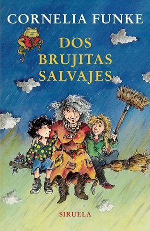 DOS BRUJITAS SALVAJES | 9788498411256 | FUNKE,CORNELIA | Llibreria Geli - Llibreria Online de Girona - Comprar llibres en català i castellà