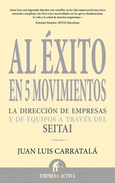 AL EXITO EN 5 MOVIMIENTOS | 9788496627321 | CARRATALA,JUAN LUIS | Llibreria Geli - Llibreria Online de Girona - Comprar llibres en català i castellà