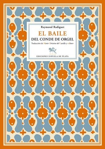 EL BAILE DEL CONDE DE ORGEL | 9788496133686 | RADIGUET,RAYMOND | Llibreria Geli - Llibreria Online de Girona - Comprar llibres en català i castellà