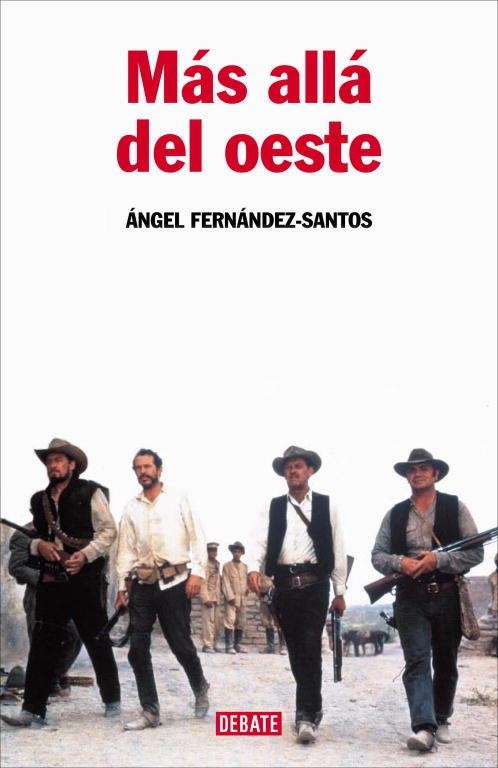 MAS ALLA DEL OESTE | 9788483067284 | FERNADEZ-SANTOS,ANGEL | Llibreria Geli - Llibreria Online de Girona - Comprar llibres en català i castellà