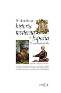 DICCIONARIO DE HISTORIA MODERNA DE ESPAÑA.II.LA ADMINISTRACI | 9788470903533 | Libreria Geli - Librería Online de Girona - Comprar libros en catalán y castellano