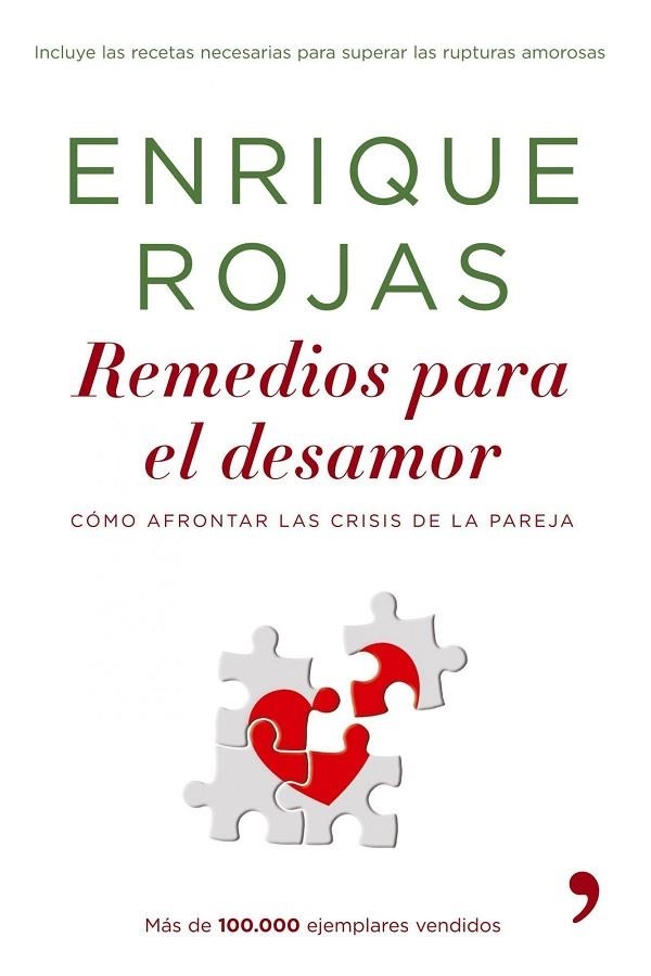 REMEDIOS PARA EL DESAMOR.COMO AFRONTAR LAS CRISIS DE LA PARE | 9788484606710 | ROJAS,ENRIQUE | Llibreria Geli - Llibreria Online de Girona - Comprar llibres en català i castellà