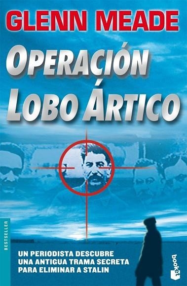 OPERACION LOBO ARTICO | 9788408075219 | MEADE,GLENN | Llibreria Geli - Llibreria Online de Girona - Comprar llibres en català i castellà