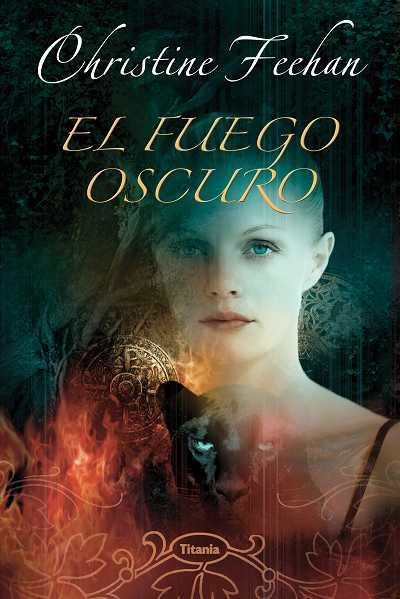 EL FUEGO OSCURO | 9788496711259 | FEEHAN,CHRISTINE | Llibreria Geli - Llibreria Online de Girona - Comprar llibres en català i castellà