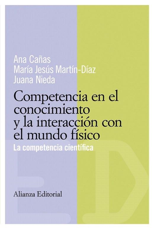 COMPETENCIA EN EL CONOCIMIENTO Y LA INTERACCION CON EL MUNDO | 9788420684062 | CAÑAS,ANA/MARTIN-DIAZ,MARIA JESUS/NIEDA,JUANA | Llibreria Geli - Llibreria Online de Girona - Comprar llibres en català i castellà