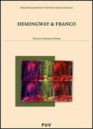 HEMINGWAY & FRANCO (ANGLÈS) | 9788437066950 | LAPRADE,DOUGLAS EDWARD | Llibreria Geli - Llibreria Online de Girona - Comprar llibres en català i castellà