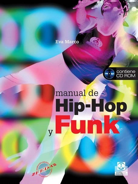 MANUAL DE HIP HOP Y FUNK +CD-ROM | 9788480199599 | MARCO,EVA | Llibreria Geli - Llibreria Online de Girona - Comprar llibres en català i castellà