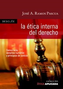 LA ETICA INTERNA DEL DERECHO | 9788433021830 | RAMOS PASCUA, J.A. | Llibreria Geli - Llibreria Online de Girona - Comprar llibres en català i castellà