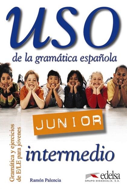 USO DE LA GRAMATICA ESPAÑOLA. JUNIOR -INTERMEDIO-LLIBRE ALUM | 9788477115533 | Llibreria Geli - Llibreria Online de Girona - Comprar llibres en català i castellà