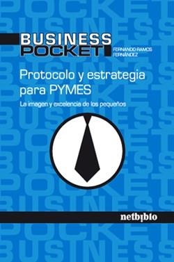 PROTOCOLO Y ESTRATEGIA PARA PYMES | 9788497451956 | RAMOS FERNANDEZ,FERNANDO | Libreria Geli - Librería Online de Girona - Comprar libros en catalán y castellano