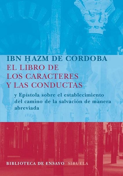 EL LIBRO DE LOS CARACTERES Y LAS CONDUCTAS | 9788498411300 | HAZM DE CORDOBA,IBN | Llibreria Geli - Llibreria Online de Girona - Comprar llibres en català i castellà