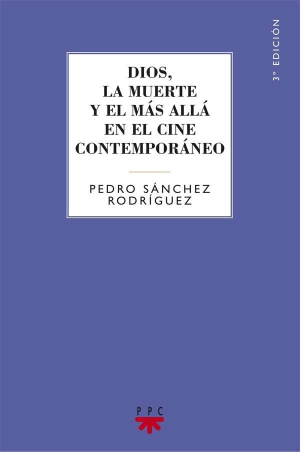 DIOS,LA MUERTE Y EL MAS ALLA EN EL CINE CONTEMPORANEO | 9788428820226 | SANCHEZ RODRIGUEZ,PEDRO | Llibreria Geli - Llibreria Online de Girona - Comprar llibres en català i castellà