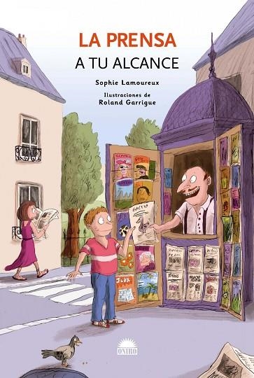 LA PRENSA A TU ALCANCE | 9788497543033 | LAMOUREAUX,SOPHIE | Llibreria Geli - Llibreria Online de Girona - Comprar llibres en català i castellà