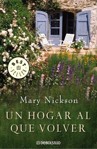 UN HOGAR AL QUE VOLVER | 9788483464786 | NICKSON,MARY | Llibreria Geli - Llibreria Online de Girona - Comprar llibres en català i castellà