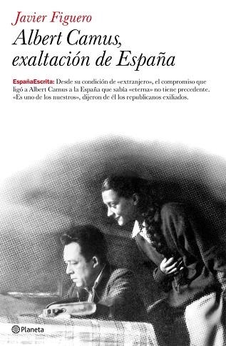 ALBERT CAMUS,EXALTACION DE ESPAÑA | 9788408075363 | FIGUERO,JAVIER | Llibreria Geli - Llibreria Online de Girona - Comprar llibres en català i castellà