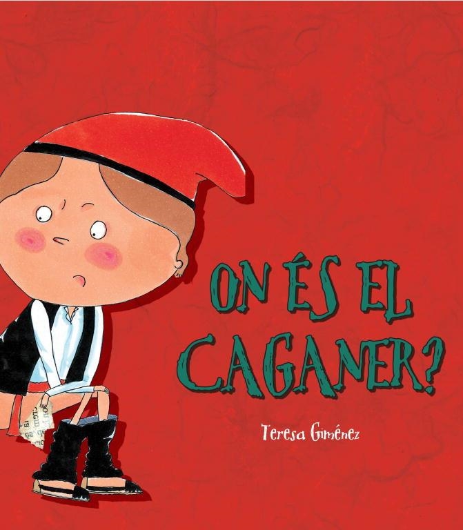 ON ES EL CAGANER? | 9788448826314 | GIMENEZ,TERESA | Llibreria Geli - Llibreria Online de Girona - Comprar llibres en català i castellà