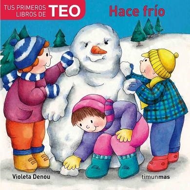 TEO.HACE FRIO | 9788408074236 | DENOU,VIOLETA | Llibreria Geli - Llibreria Online de Girona - Comprar llibres en català i castellà