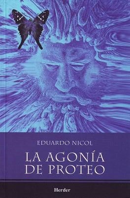 LA AGONIA DE PROTEO | 9789685807074 | NICOL,EDUARDO | Llibreria Geli - Llibreria Online de Girona - Comprar llibres en català i castellà