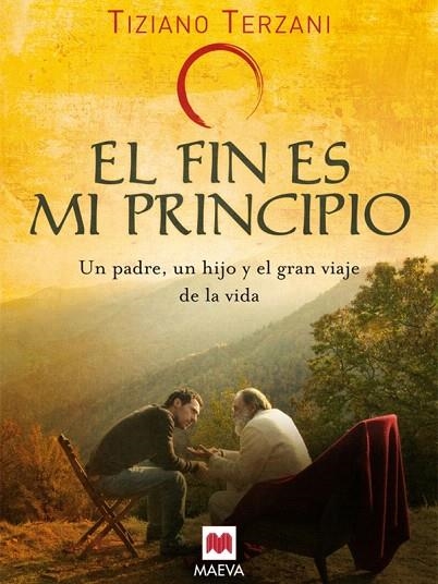 EL FIN ES MI PRINCIPIO | 9788496748309 | TERZANI,TIZIANO | Llibreria Geli - Llibreria Online de Girona - Comprar llibres en català i castellà