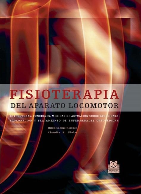 FISIOTERAPIA DEL APARATO LOCOMOTOR | 9788480199377 | REICHEL,HILDE-SABINE/PLOKE,CLAUDIA E. | Llibreria Geli - Llibreria Online de Girona - Comprar llibres en català i castellà