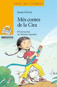 MES CONTES DE LA CIRA | 9788448920852 | GORRIZ,JOSEP | Libreria Geli - Librería Online de Girona - Comprar libros en catalán y castellano