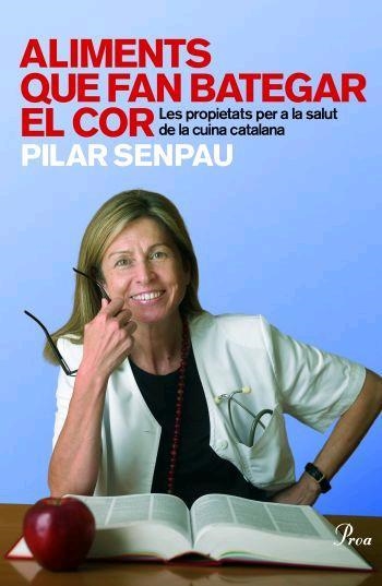 ALIMENTS QUE FAN BATEGAR EL COR | 9788484370796 | SENPAU,PILAR | Libreria Geli - Librería Online de Girona - Comprar libros en catalán y castellano