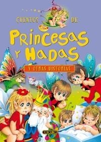 CUENTOS DE PRINCESAS Y HADAS Y OTRAS HISTORIAS | 9788498065565 | TODOLIBRO, EQUIPO | Llibreria Geli - Llibreria Online de Girona - Comprar llibres en català i castellà