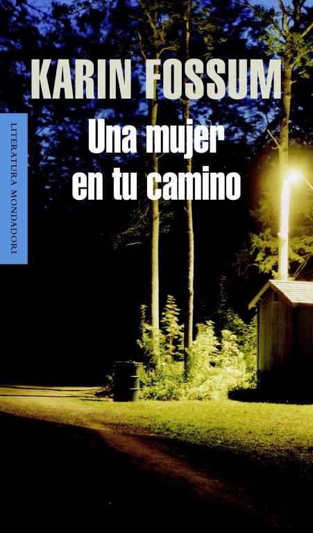 UNA MUJER EN TU CAMINO | 9788439720744 | FOSSUM,KAREN | Llibreria Geli - Llibreria Online de Girona - Comprar llibres en català i castellà