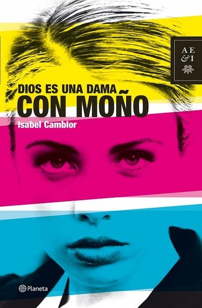 DIOS ES UNA DAMA CON MOÑO | 9788408077169 | CAMBLOR,ISABEL | Libreria Geli - Librería Online de Girona - Comprar libros en catalán y castellano