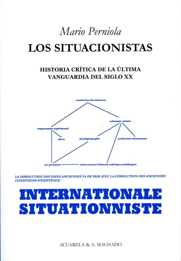 LOS SITUACIONISTAS | 9788477741947 | PERNIOLA,MARIO | Llibreria Geli - Llibreria Online de Girona - Comprar llibres en català i castellà