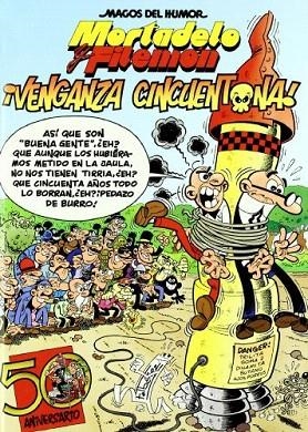 VENGANZA CINCUENTONA.MORTADELO Y FILEMON 50 ANIVERSARIO | 9788466636766 | IBAÑEZ TALAVERA,FRANCISCO | Llibreria Geli - Llibreria Online de Girona - Comprar llibres en català i castellà