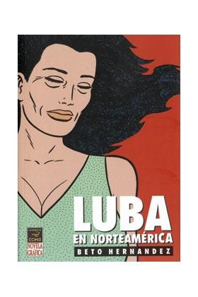 LUBA EN NORTEAMERICA | 9788478332045 | HERNANDEZ,BETO | Llibreria Geli - Llibreria Online de Girona - Comprar llibres en català i castellà