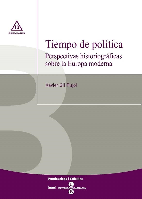 TIEMPO DE POLITICA.PERSPECTIVAS HISTORIOGRAFICAS SOBRE LA... | 9788447531271 | GIL PUJOL,XAVIER | Llibreria Geli - Llibreria Online de Girona - Comprar llibres en català i castellà