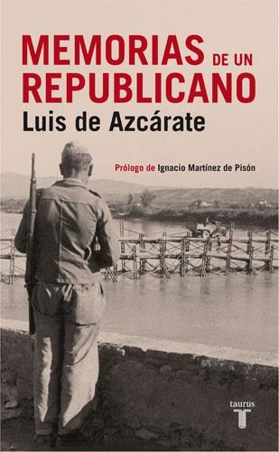 MEMORIAS DE UN REPUBLICANO | 9788430606542 | DE AZCARATE,LUIS | Llibreria Geli - Llibreria Online de Girona - Comprar llibres en català i castellà